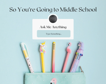 So You're Going to Middle School