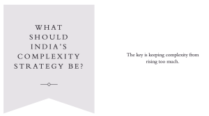 Section Header: What should India's complexity strategy be?
The key is keeping complexity from rising too much.