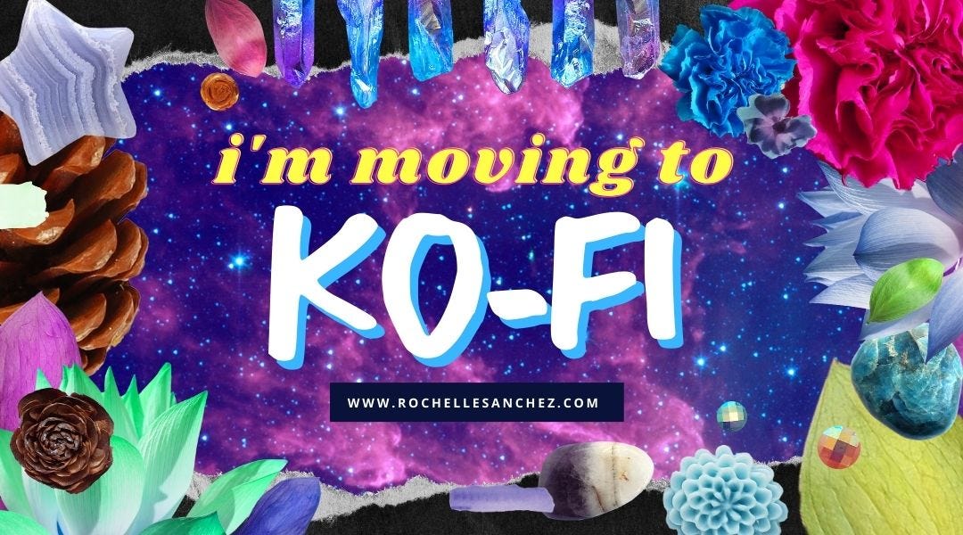 Text says I'm moving to ko-fi, on a purple galaxy background and bordered with a digital collage of crystals, pinecones, flowers, and leaves