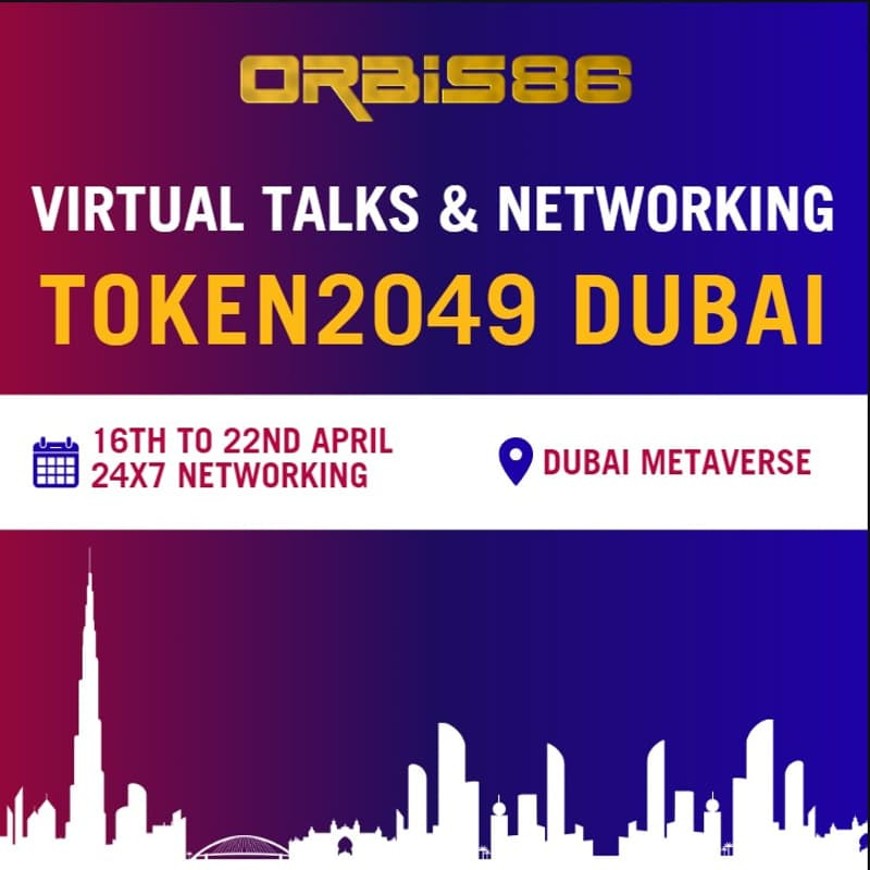 Cover Image for Orbis86: Virtual Power Talks & Networking: Token 2049 Dubai