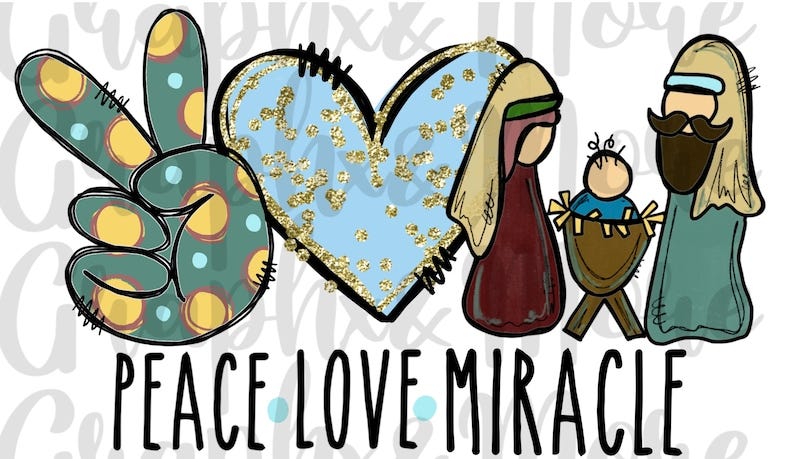 Peace. Love. Miracle PNG 2 Variations Hand Drawn Sublimation Design image 1