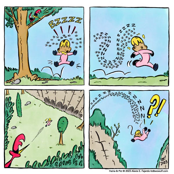 A pig jumps in the air under a tree with a beehive stuck on its head. Buzzzz. A red headed woodpecker watches from the branches. The pig runs over a cliff. The swarm of bees follows. The pig falls over the edge into the deep ravine. A large question mark and exclamation mark are over the pig in the air.