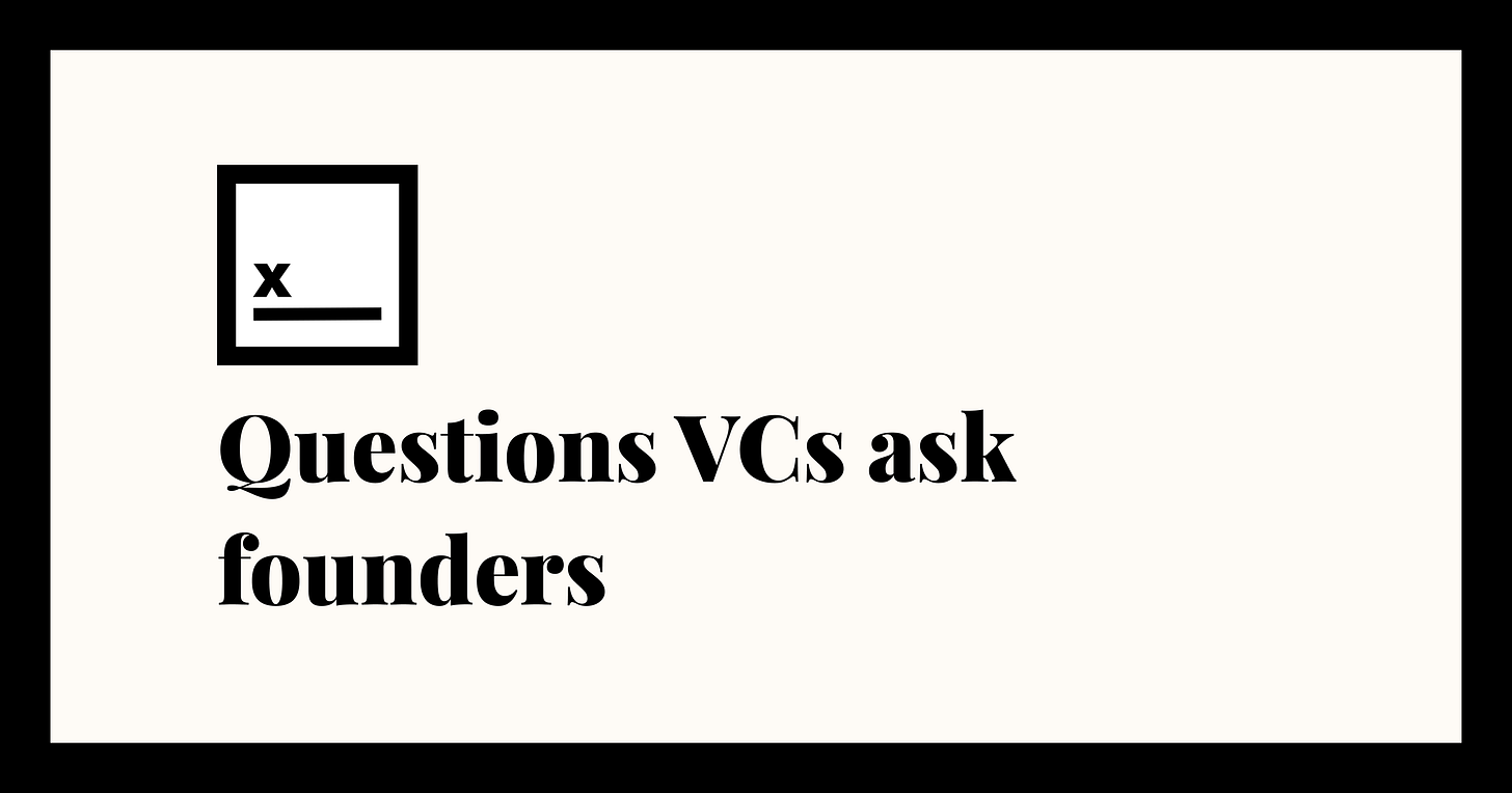 Questions VCs ask founders