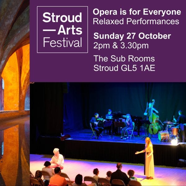Opera is for Everyone: Relaxed Performances | Stroud Arts Festival
