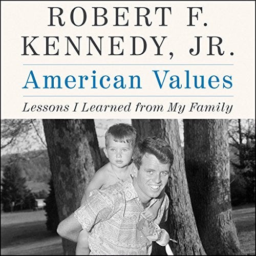 American Values by Robert F. Kennedy Jr. - Audiobook - Audible.com