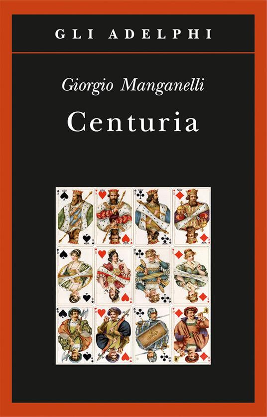 Centuria. Cento piccoli romanzi fiume - Giorgio Manganelli - copertina