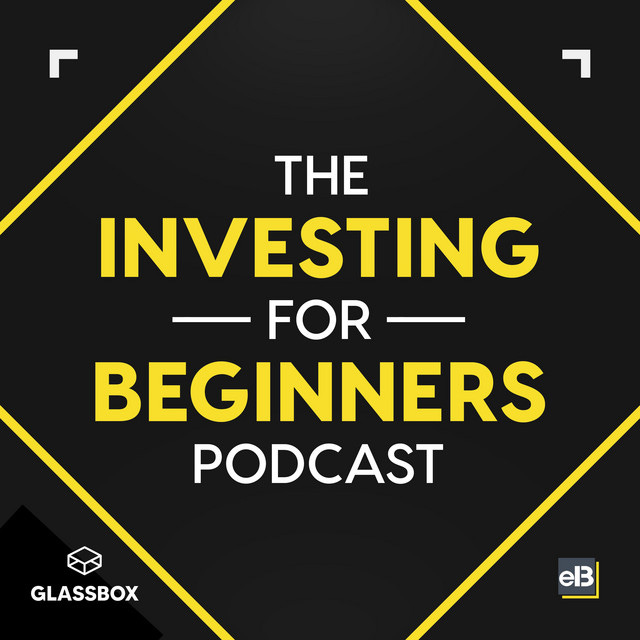 The Investing for Beginners Podcast - Your Path to Financial Freedom |  Podcast on Spotify