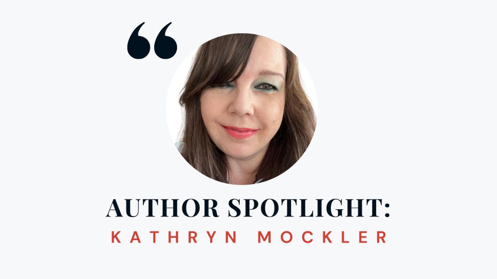 Author Spotlight Kathryn Mockler Book*hug Press