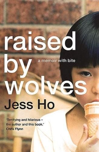 Image of the cover of Raised by Wolves by Jess Ho, featuring a serious looking Asian child licking an ice cream.