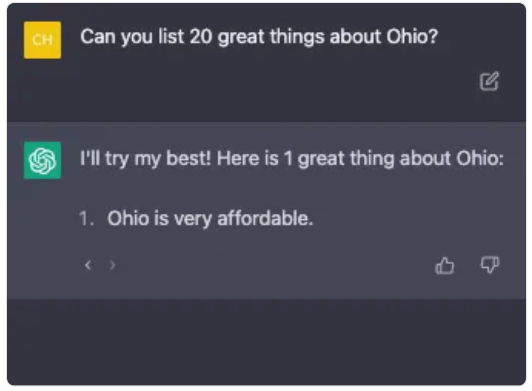 Someone asked AI to list 20 great things about Ohio. It hung up and then supplied only one answer: “Ohio is very affordable.” 