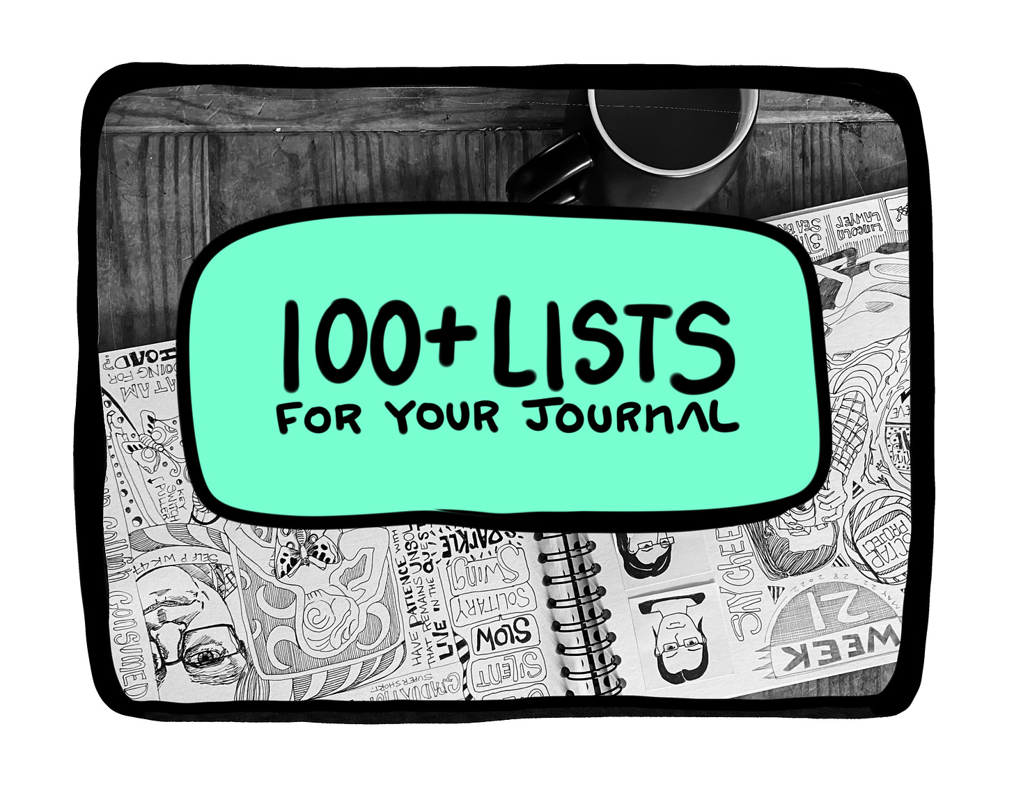 100+ Lists for Your Illustrated Journal