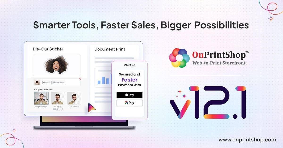 OnPrintShop Releases Version 12.1 with AI & UX Enhancements