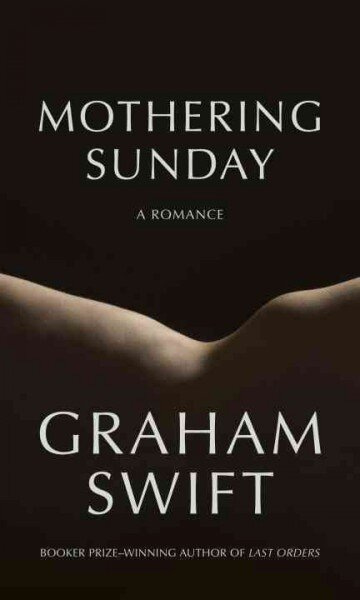 Book Review: 'Mothering Sunday' By Graham Swift : NPR