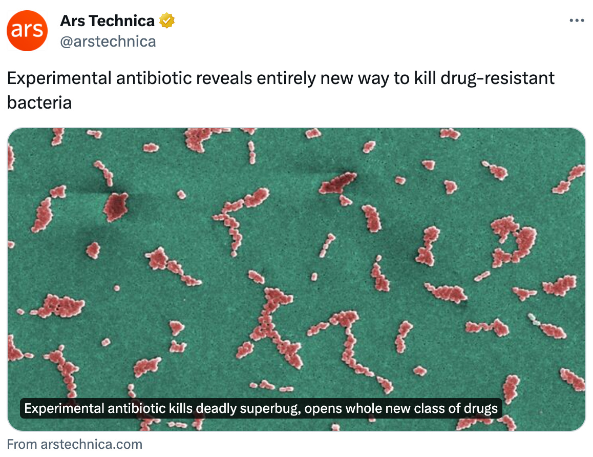  Ars Technica @arstechnica Experimental antibiotic reveals entirely new way to kill drug-resistant bacteria From arstechnica.com