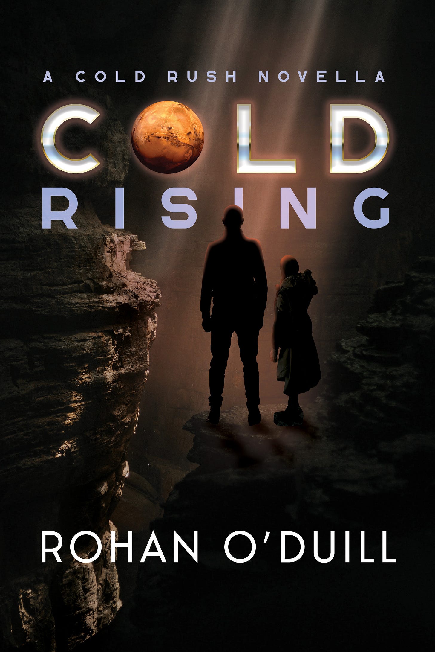 cold rising: a cold rush novella by Rohan O'Duill. A dark view of a Martian cavern with two figures, one tall and bald, the other a small child.