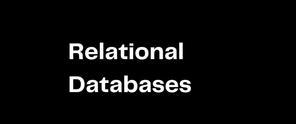 Cover image for What is a Relational Database for Beginners