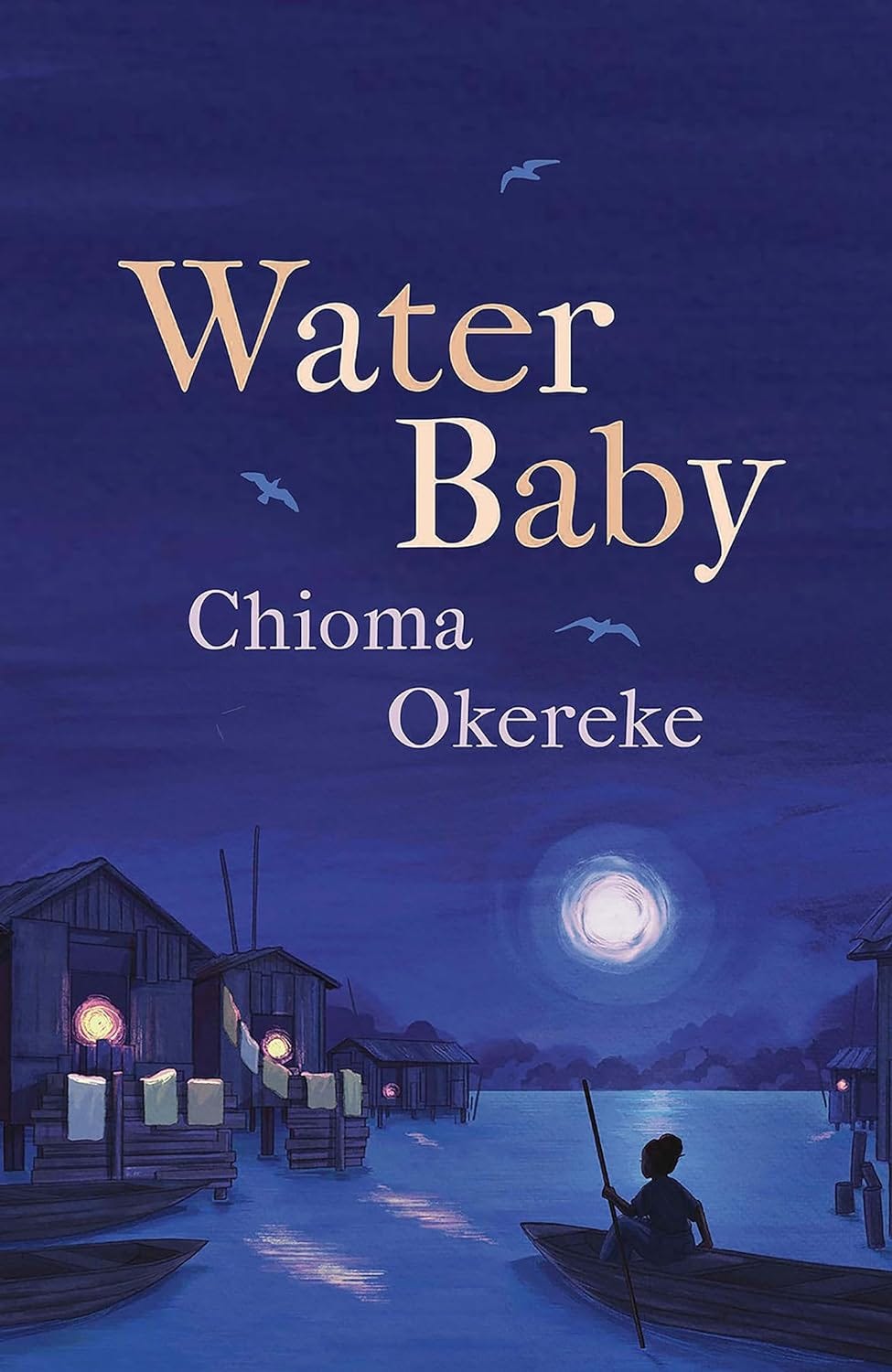 Water Baby: An uplifting coming-of-age story from the author of Bitter Leaf  eBook : Okereke, Chioma: Amazon.co.uk: Kindle Store