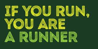 If you run, you are a runner