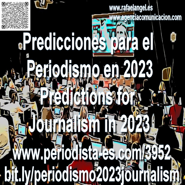 Predicciones y Tendencias para el Periodismo y la Comunicación en 2023. Predictions and Trends for Journalism and Communication in 2023