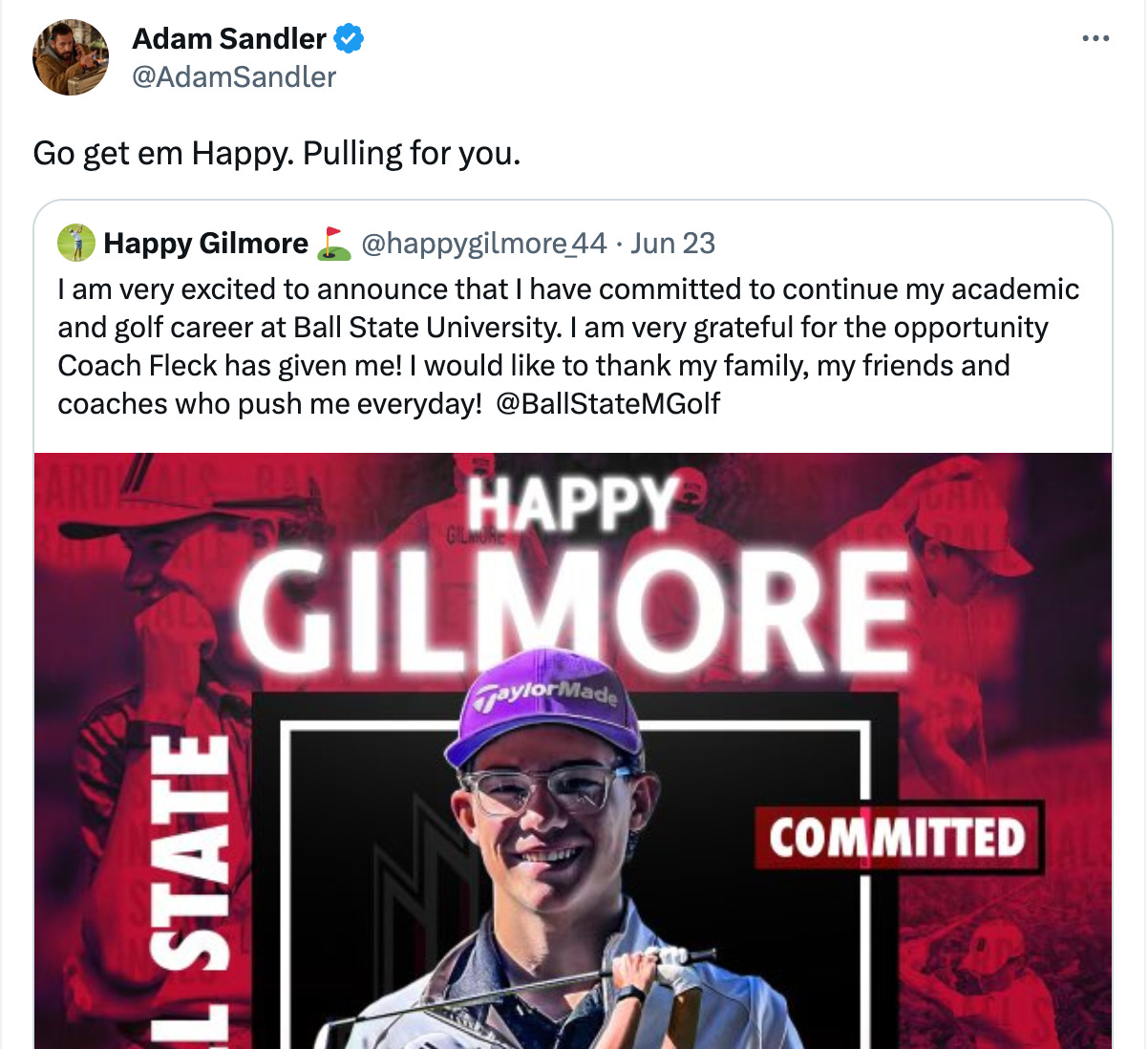 Tweet from @AdamSandler congratulating Happy Gilmore on committing to play golf at Ball State