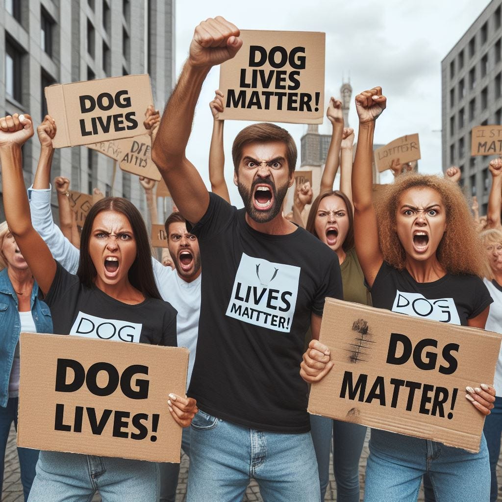 An angry mob of Dog Lives Matter protesters during the “Summer of Puppy Love”