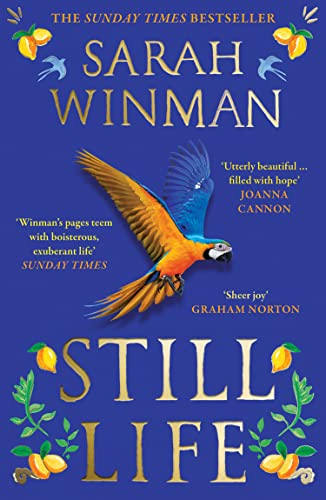 Still Life: The instant Sunday Times bestseller and BBC Between the Covers Book Club pick by [Sarah Winman]