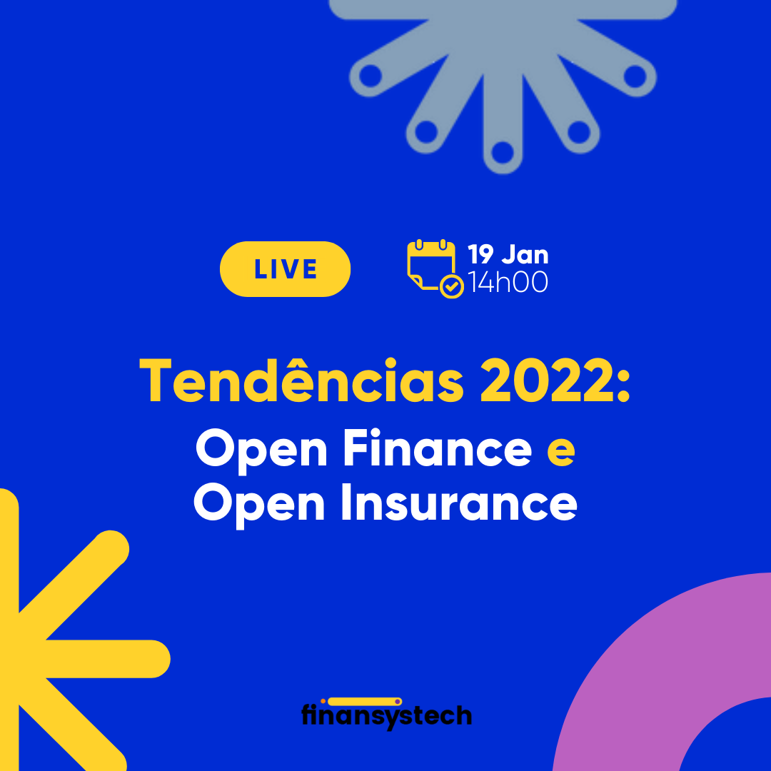 Tendências 2022: Open Finance e Open Insurance