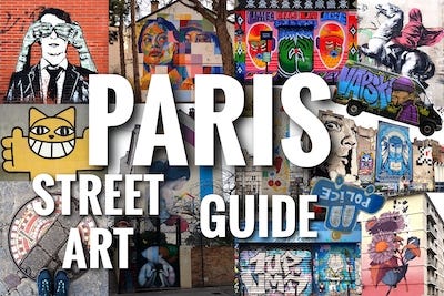 Paris Street Art Travel Guide