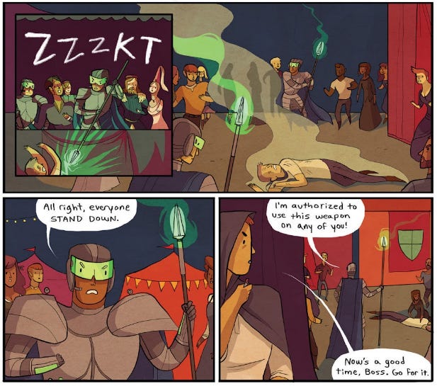 Four frames from the comic, the first two showing a guard tasing a rioter with a spear and leaving them to smoke on the ground. After that, another knight armed similarly speaks to the people: "All right, everyone STAND DOWN. I'm authorized to use this weapon on any of you!" Nimona, disguised as a citizen, radios Ballister: "Now's a good time, Boss. Go for it."