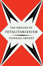 The Origins of Totalitarianism: Arendt, Hannah: 9780156701532: Amazon.com:  Books