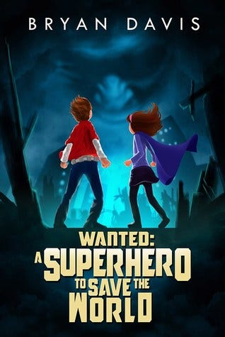 wanted a superhero to save the world cover, a graphic of a boy and girl with a cape facing a city that looks destroyed