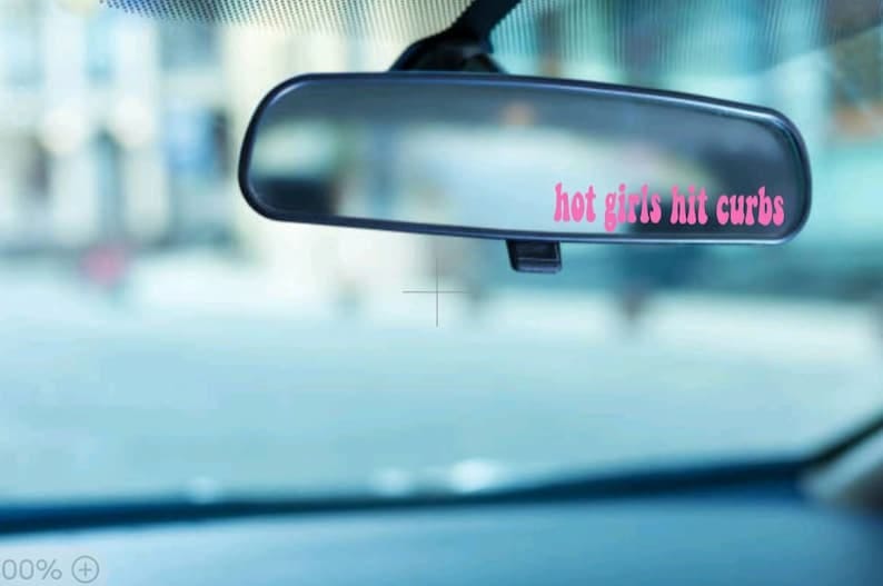 Hot girls hit curbs // Rearview mirror sticker // Funny decal image 1