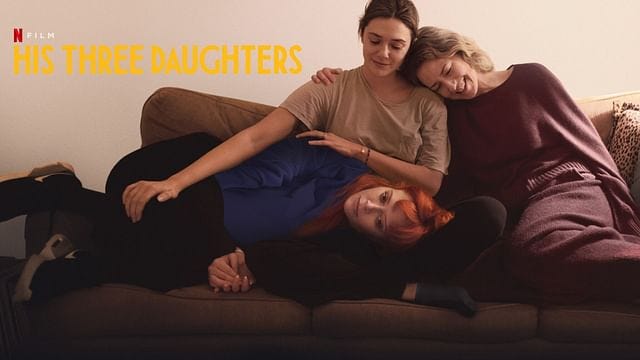 His Three Daughters: Release date, cast, plot, and everything you need to  know