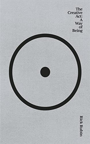 The Creative Act: A Way of Being: The Sunday Times bestseller - Kindle  edition by Rubin, Rick. Politics & Social Sciences Kindle eBooks @  Amazon.com.