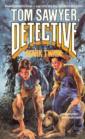 Tom Sawyer, Detective by Mark Twain