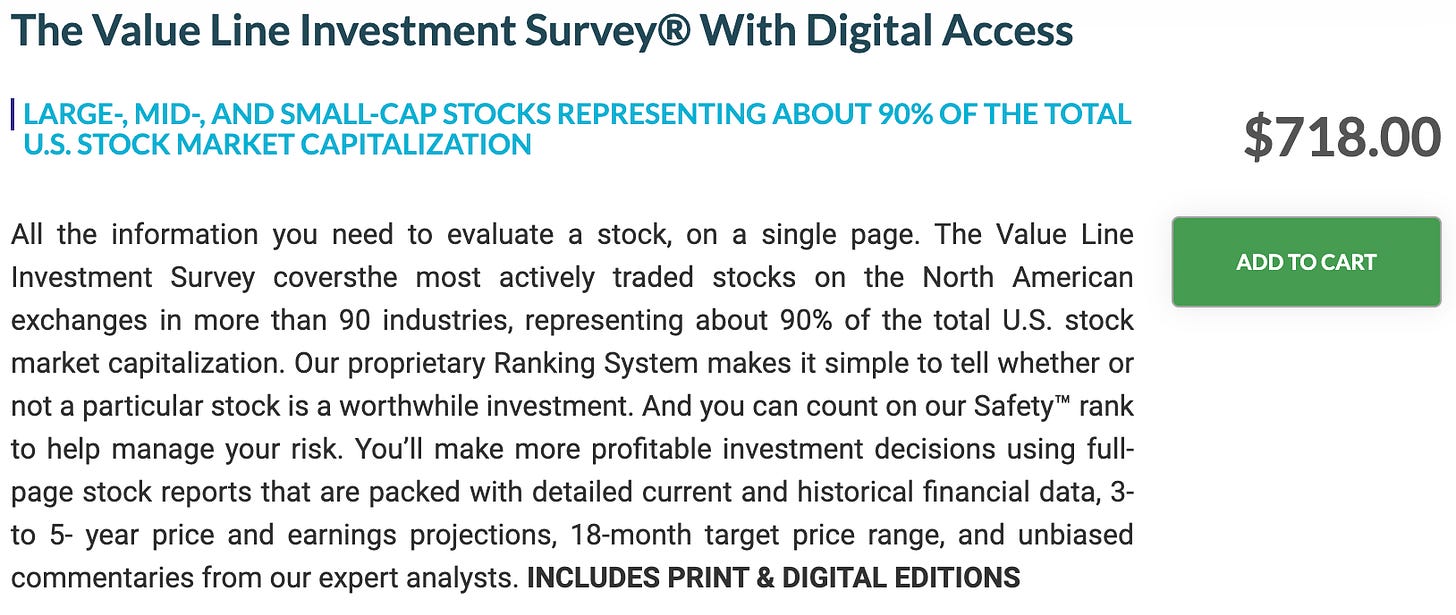 The Value Line Investment Survey subscription for $718 per year