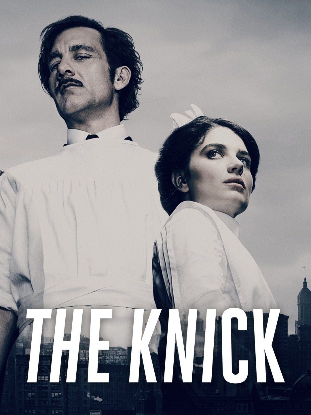The Knick | Rotten Tomatoes