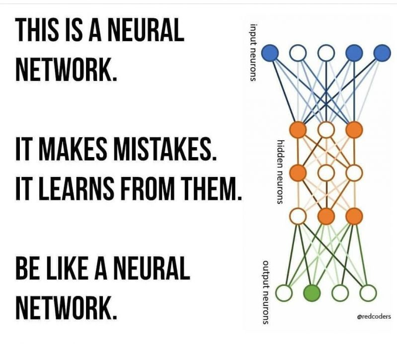 joke - be like a neural network - devRant