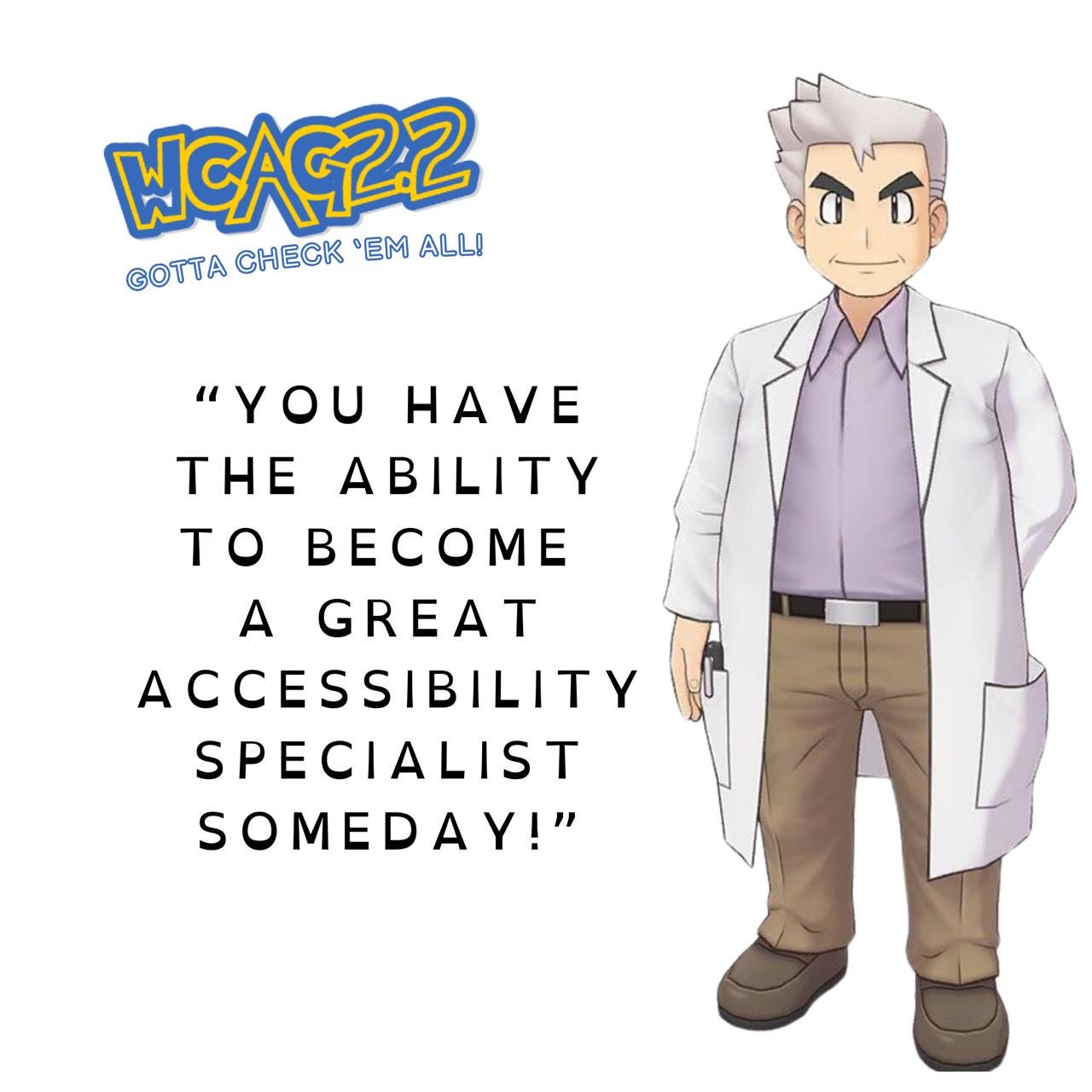 Professor Oak sends you off on your adventure