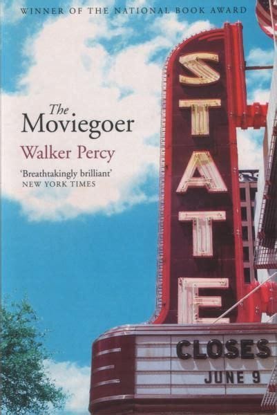 The Moviegoer by Walker Percy | Books, National book award, My books