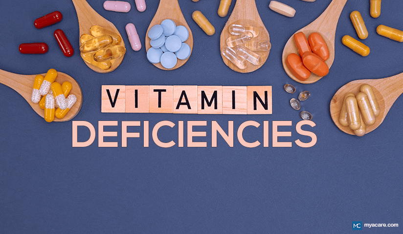 VITAMIN DEFICIENCIES: SIGNS, IMPACT, AND HOW TO PREVENT | Mya Care