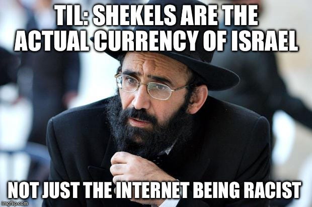 israel-til-took-me-three-iterations-of-this-image-to-spell-shekel-right-Israeli-Shekels