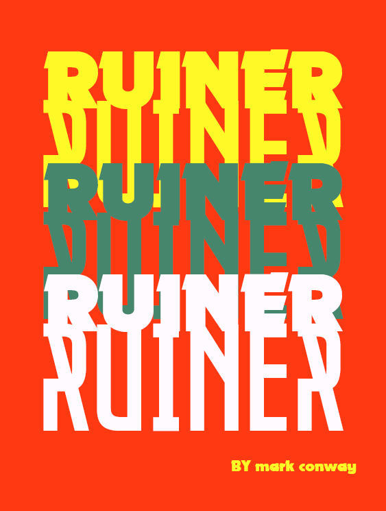 The cover of RUINER has a red background. The title is superimposed on top of itself six times in yellow, green, and white letters.