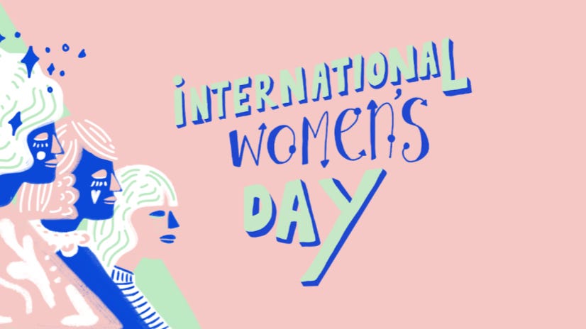 An illustration of three women facing to the right, and hand drawn text saying "International Women's Day"