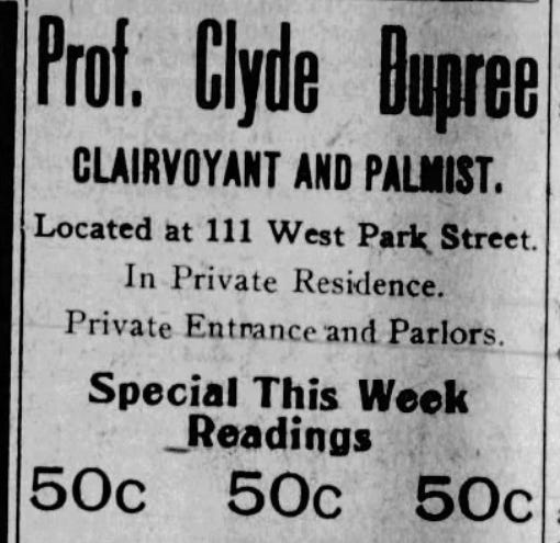 A newspaper advertisement for Prof. Clyde Dupree, clairvoyant and palmist, who offers readings at 50c.