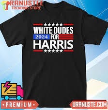 Kamala Harris 2024 White Dudes For ...