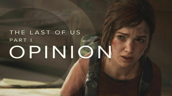 The Last of Us Part I – An Unnecessary Opportunity