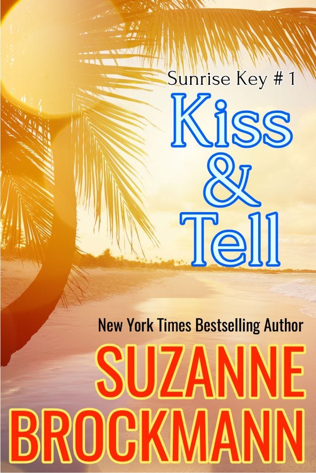 The sun-drenched beach scene cover art for Suz Brockmann's book Kiss and Tell, Sunrise Key trilogy book # 1