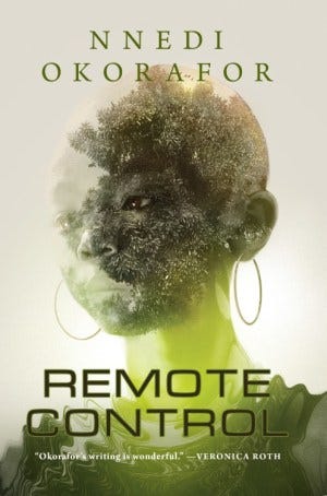 Nnedi Okorafor: Remote Control