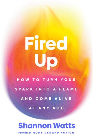 Fired Up by Shannon Watts